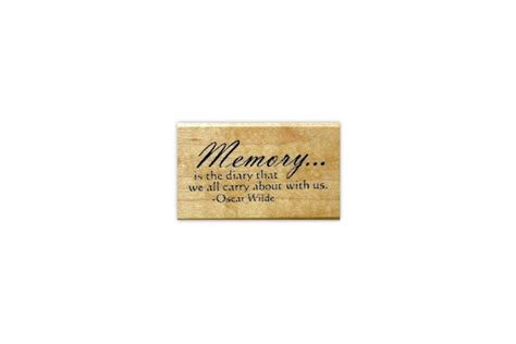 Sweet Grass Stamps No15 Oscar Wilde Quote Memories Memory Is The Diary