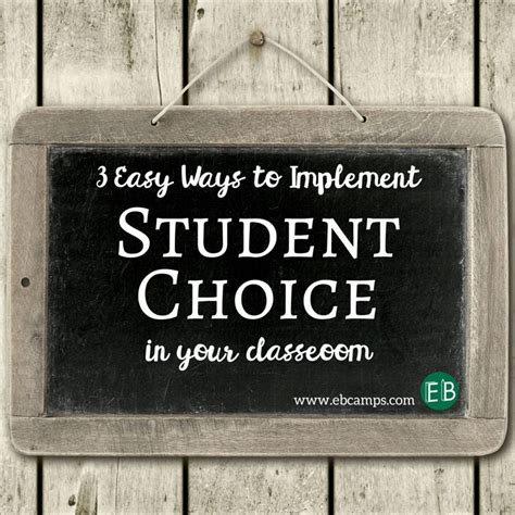 3 Easy Ways To Implement Student Choice In Your Classroom Eb Academic