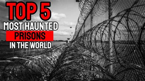 Top 5 Most Haunted Prisons In The World Youtube