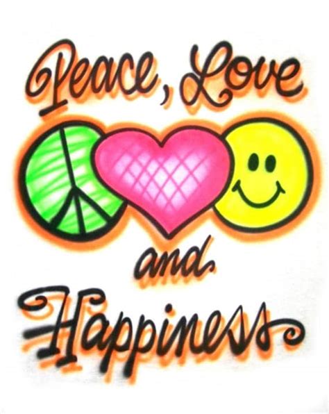 Peace Love And Happiness Smiley T Shirt Or By Fastnfunairbrush