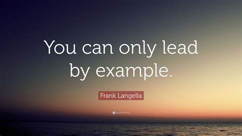 Frank Langella Quote: 