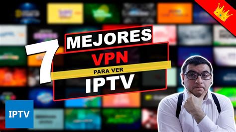 Las Mejores 7 Vpn Para Ver IPTV YouTube