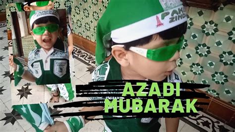 Azadi Mubarak Youtube