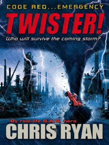 Twister Read Online Free Book By Chris Ryan At Readanybook