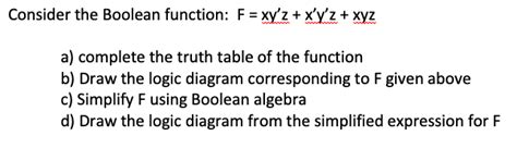 solved consider boolean function f xy z x y z xyz complete truth table function b draw logic