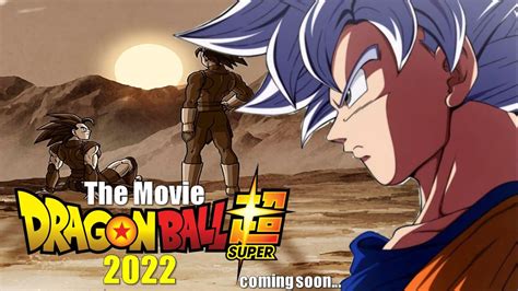 Dragon Ball Super Nueva Película 2022 Anuncio Oficial Completo ¿de