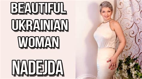 Beautiful Ukrainian Woman For Marriage Nadejda Youtube