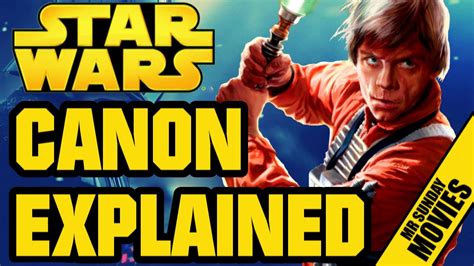 Star Wars Canon Explained Youtube