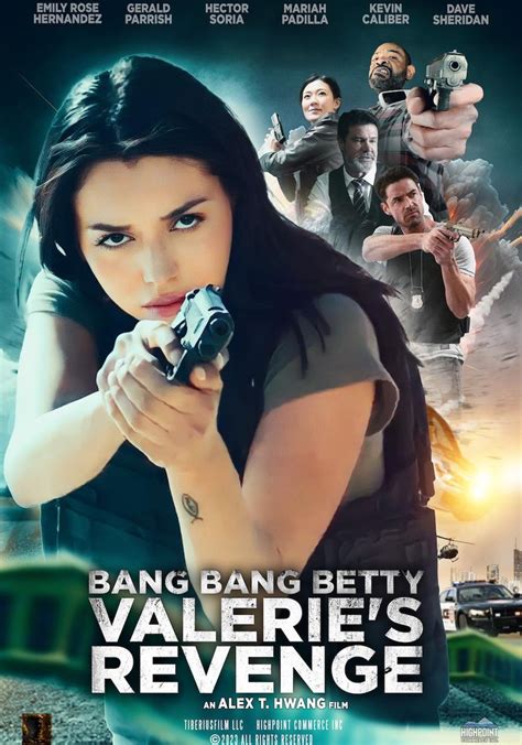 Bang Bang Betty Valerie S Revenge Streaming