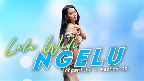 Lala Widy Feat Om Sonata Ngelu Dangdut OFFICIAL YouTube