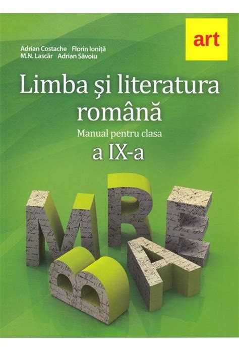 Manual Limba Si Literatura Romana Clasa 9 A Ed Art Adrian Costache