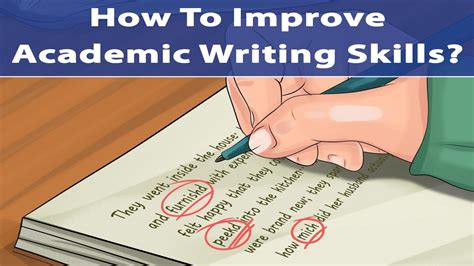 How To Improve Academic Writing Skills Iblogschool