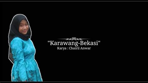 Chairil Anwar Karawang Bekasi Aprilia Fatma Damayanti Youtube