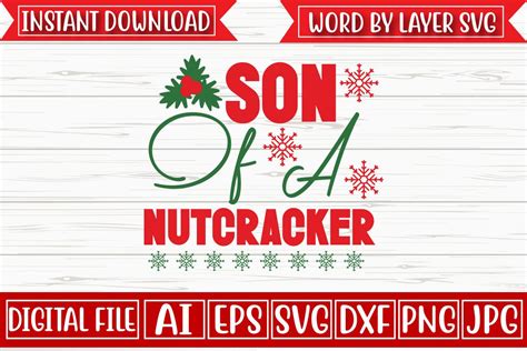Son Of A Nutcracker Svg Design Graphic By Craftzone · Creative Fabrica