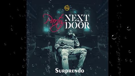 Surprendo Party Next Door Official Audio Youtube