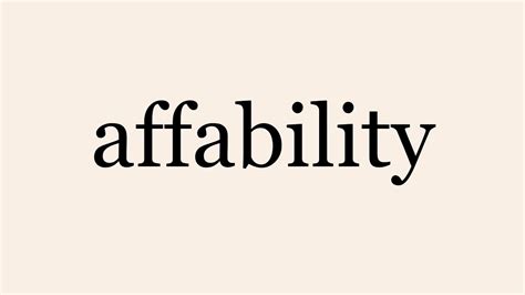 An affable host offers you something to drink the adjective affable entered english by way of the latin word affābilis, which means kind, friendly. affability - YouTube