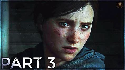 The Last Of Us 2 Walkthrough Gameplay Part 3 Joel Last Of Us Part