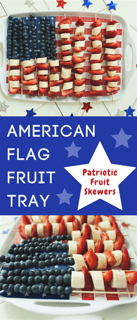 American Flag Fruit Tray Patriotic Fruit Skewers The Produce Moms