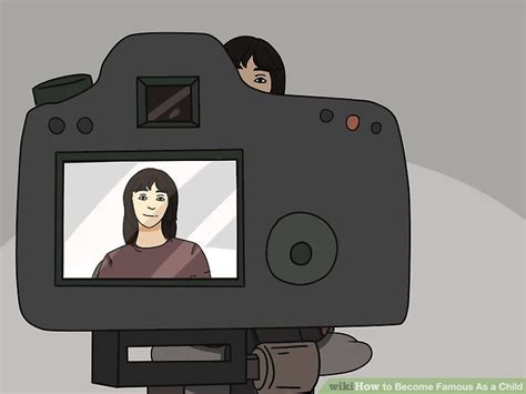 How To Become Famous As A Child 13 Steps With Pictures