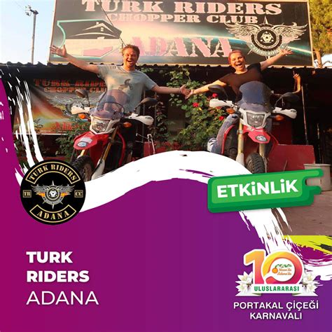 Türk Rider Adana Nisanda Adanada