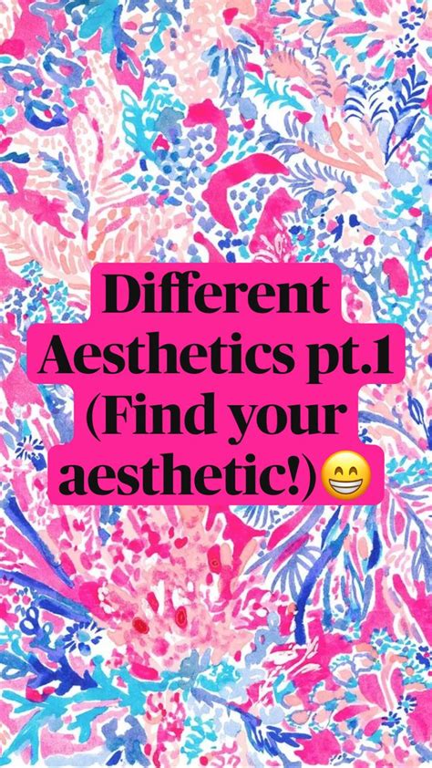 Different Aesthetics Pt1 Find Your Aesthetic😁 An Immersive Guide