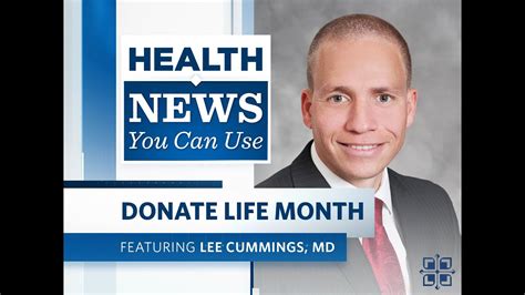 Health News You Can Use Donate Life Month Youtube