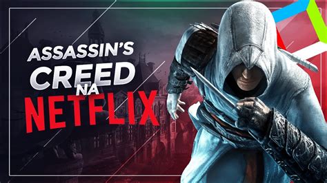 A SÉrie De Assassins Creed Na Netflix Youtube