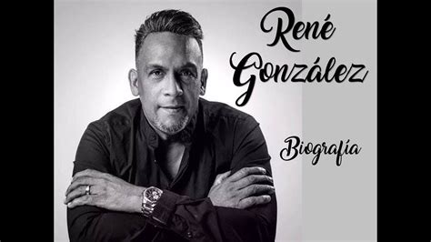 René González Biografía Youtube