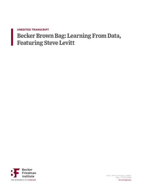 Becker Brown Bag Learning From Data Featuring Steve Levitt Pdf