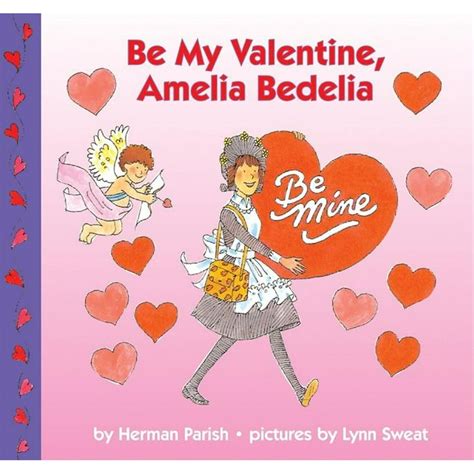 Amelia Bedelia Be My Valentine Amelia Bedelia Paperback