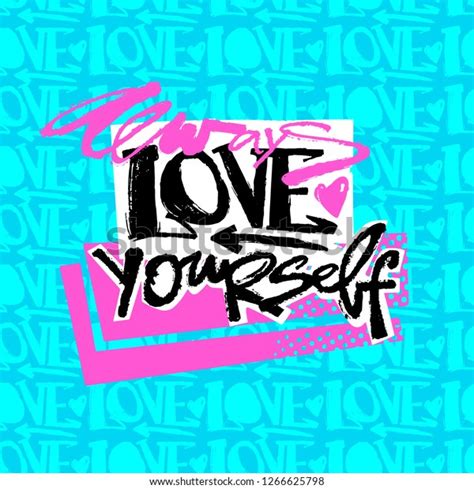 Always Love Yourself Hand Lettered Motivation Stock Vector Royalty