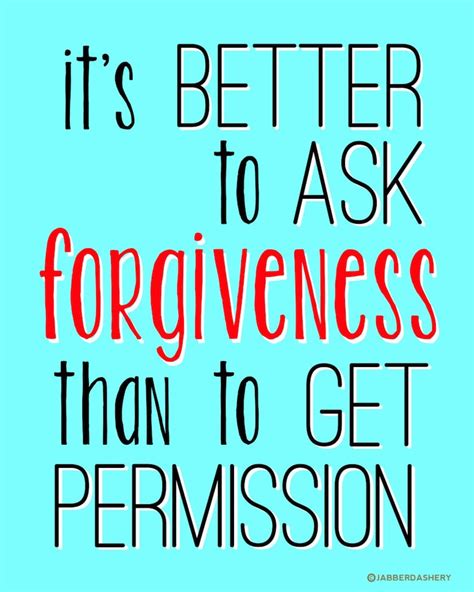 Better To Ask Forgiveness Than To Get Permission Printable Etsy