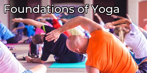Foundations Of Yoga Brigadoon Sat 10th Apr 2021 1000 Am 330 Pm