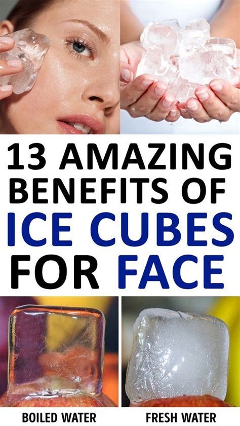 13 Amazing Benefits Of Ice Cubes For Face In 2020 Ice Cubes For Face Ice On Face Face Skin Care