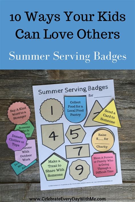 Summer Serving Badges 10 Ways Your Kids Can Love Others Celebrate