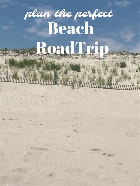 How To Plan The Perfect Beach Road Trip