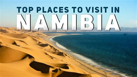 Top 7 Places To Visit In Namibia Sossusvlei Southern Africa Youtube