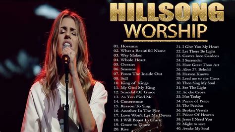 Hillsong Worship Best Praise Songs Collection 2022 Gospel Christian