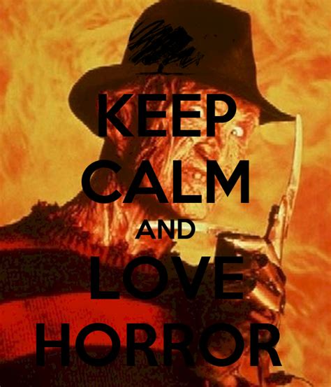 Keep Calm And Love Horror Poster Csabi Keep Calm O Matic