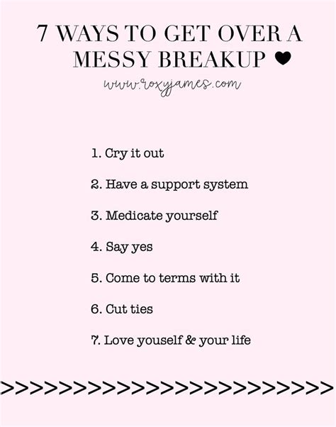 7 Ways To Get Over A Messy Breakup By Roxy James Breakup Advice
