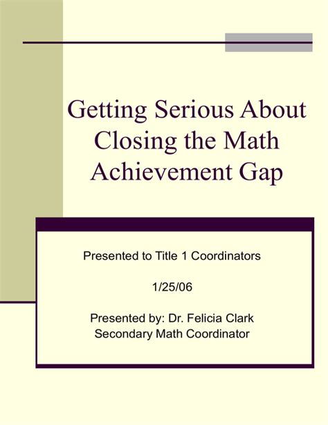 Getting Serious About Closing The Math Achievement Gap