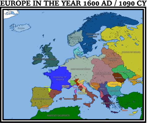 Europe in 1600 AD / 1090 CY : AlternateHistory
