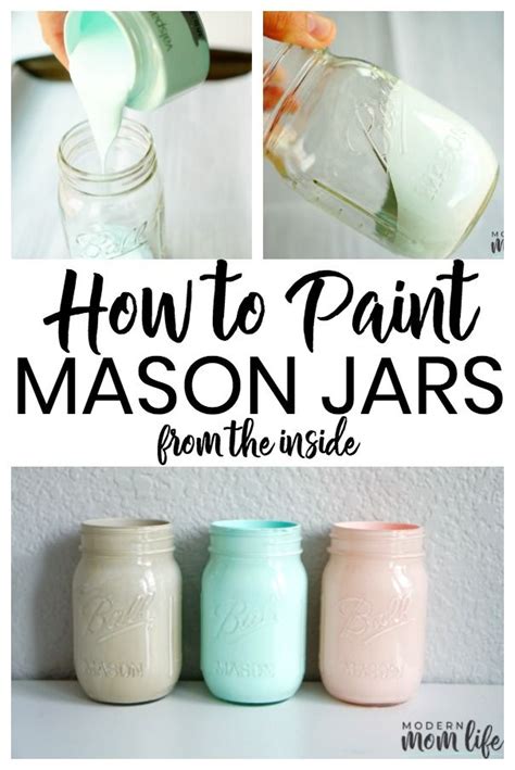 How To Paint Mason Jars From The Inside This Easy Mason Jar Project