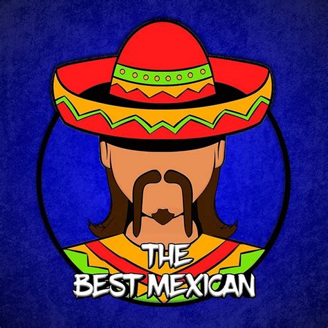 The Best Mexican - YouTube