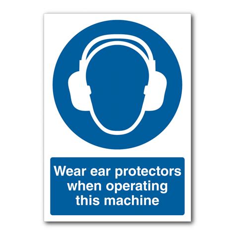 Safety Signs Wear Ear Protectors