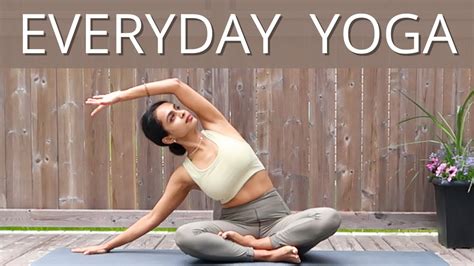 Everyday Yoga For Everyone Home Practice Youtube