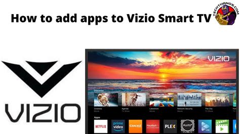 How To Add An App To My Vizio Tv - How to Add Apps to Vizio Smart TV: Help guide - Tech Thanos