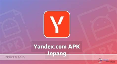 Fitur Unggulan Dan Kelebihan Yandex Browser Jepang Worth It Kah
