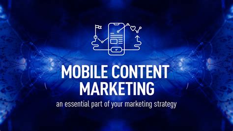 Mobile Content Marketing Essential Part Of Your Marketing Strategy Tasil