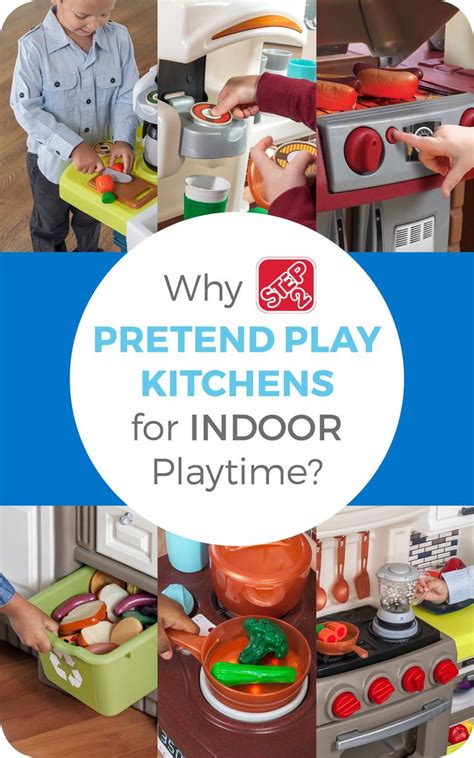Why Step2 Pretend Play Kitchens For Indoor Playtime Step2 Blog In